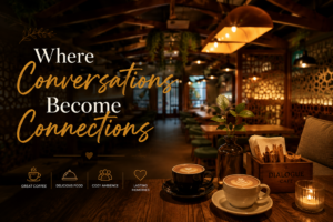 Dialogue Cafe: Where Connections Begin